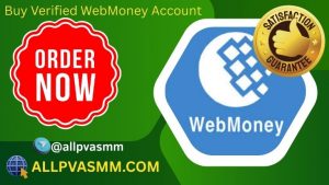Buy Verified WebMoney Account