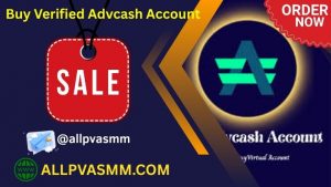 Buy Verified Advcash Account