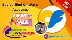 Buy Verified OnlyFans Accounts